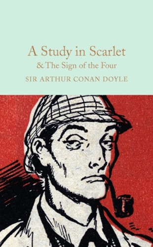 Macmillan Collector's Library A Study in Scarlet & The Sign of the Four