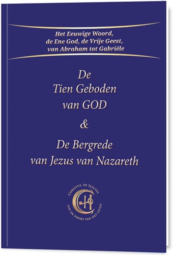 De Tien Geboden van God & De Bergrede van Jezus van Nazareth