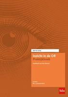 Inzicht in de OR Praktijkboek 2025 Inzicht in de OR Praktijkboek