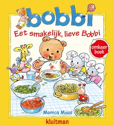Bobbi Eet smakelijk lieve Bobbi / Welterusten, lieve Bobbi