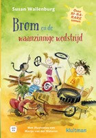 Lekker lezen met Kluitman Onze RI-RA-RARE zomer. Brom en de waanzinnige wedstrijd