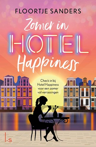 Hotel Happiness Zomer in Hotel Happiness
