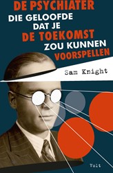 De psychiater die geloofde dat je de toekomst zou kunnen voorspellen