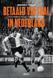 Betaald voetbal in Nederland Betaald voetbal in Nederland