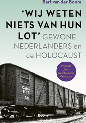 ‘Wij weten niets van hun lot’ Bart van der Boom