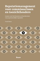 Reputatiemanagement voor commissarissen en toezichthouders Reputatiemanagement voor commissarissen en toezichthouders