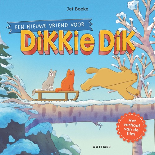 Dikkie Dik Een nieuwe vriend voor Dikkie Dik Een nieuwe vriend voor Dikkie Dik