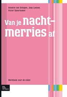 Protocollen voor de GGZ Van je nachtmerries af