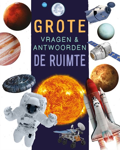 De ruimte - Grote vragen & antwoorden