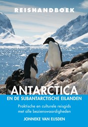 Reishandboek Antarctica en de subantarctische eilanden Reishandboek Antarctica en de subantarctische eilanden