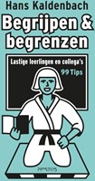 Begrijpen en begrenzen Begrijpen en begrenzen