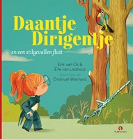 Daantje Dirigentje en een stilgevallen fluit