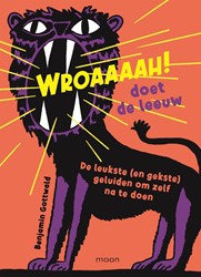 Wroaaaah! doet de leeuw Wroaaaah! doet de leeuw
