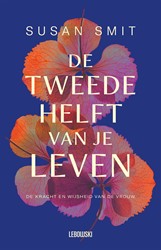 De tweede helft van je leven De tweede helft van je leven