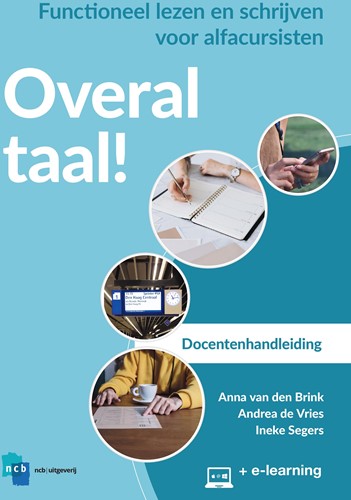 Nieuwe Start Alfabetisering Overal Taal! Docentenhandleiding Overal Taal! Docentenhandleiding