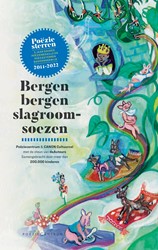 Bergen bergen slagroomsoezen – 5 jaar Gouden Poëziemedaille en Poëziesterren