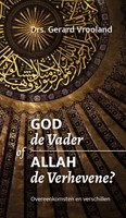 God de Vader of Allah de Verhevene God de Vader of Allah de Verhevene