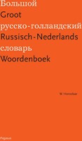 Groot Russisch-Nederlands Woordenboek Groot Russisch-Nederlands Woordenboek