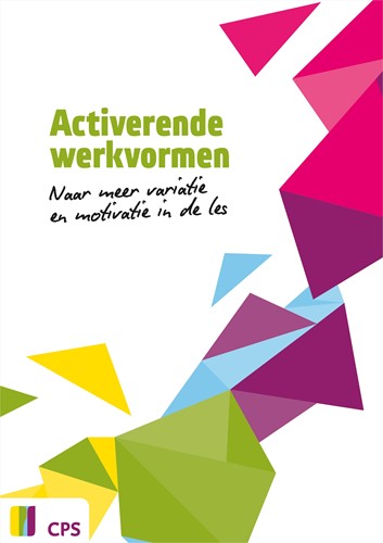 Activerende werkvormen Activerende werkvormen