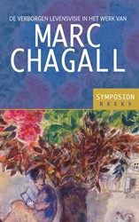 Symposionreeks De verborgen levensvisie in het werk van Marc Chagall
