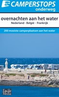 Camperstops onderweg Camperstops onderweg - Overnachten aan het water Camperstops onderweg - Overnachten aan het water