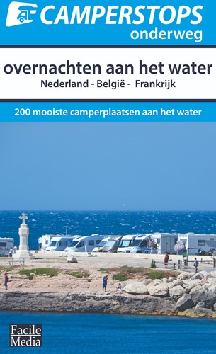 Camperstops onderweg Camperstops onderweg - Overnachten aan het water Camperstops onderweg - Overnachten aan het water