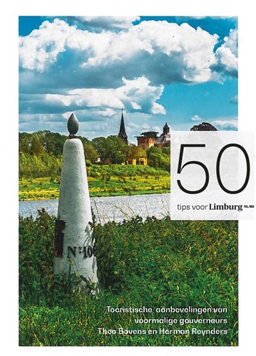 50 tips voor Limburg NE/BE 50 tips voor Limburg NE/BE