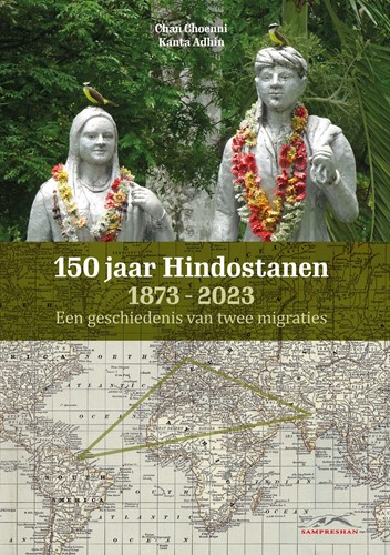 150 jaar Hindostanen 1873-2023 150 jaar Hindostanen 1873-2023