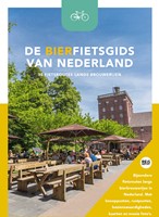 De bierfietsgids van Nederland - 30 fietsroutes langs brouwerijen De bierfietsgids van Nederland - 30 fietsroutes langs brouwerijen