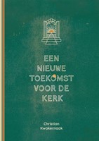 Een nieuwe toekomst voor de Kerk