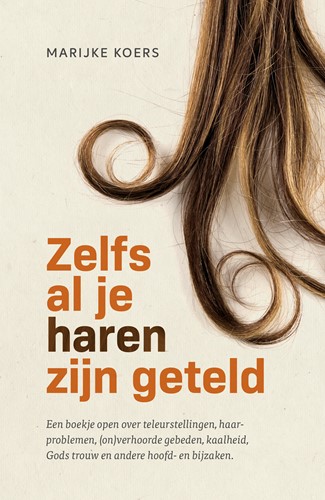 Zelfs al je haren zijn geteld Zelfs al je haren zijn geteld