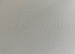 De wereld van Cy Benjamin De wereld van Cy Benjamin