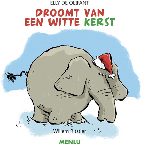 Elly de Olifant Elly de Olifant droomt van een witte kerst Elly de Olifant