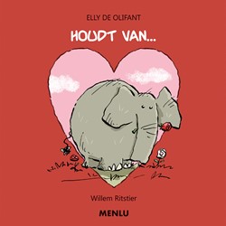 Elly de Olifant Houdt van... Elly de Olifant