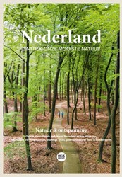 Nederland - Ontdek onze mooiste natuur Nederland - Ontdek onze mooiste natuur