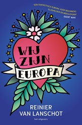 Wij zijn Europa Door jou wordt alles beter