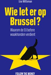 Wie let er op Brussel? Wie let er op Brussel?