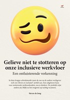 Gelieve niet te stotteren op onze inclusieve werkvloer Gelieve niet te stotteren op onze inclusieve werkvloer