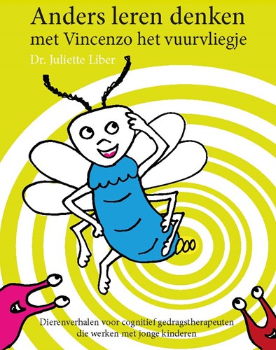 Anders leren denken met Vincenzo het vuurvliegje Anders leren denken met Vincenzo het vuurvliegje