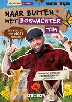 Naar buiten met Boswachter Tim Naar buiten met Boswachter Tim
