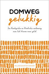 Domweg gelukkig Domweg gelukkig