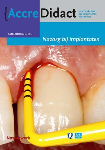 AccreDidact Nazorg bij implantaten Nazorg bij implantaten