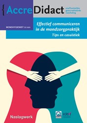 AccreDidact Effectief communiceren in de mondzorgpraktijk Effectief communiceren in de mondzorgpraktijk