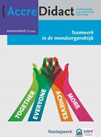 AccreDidact Teamwerk in de mondzorgpraktijk