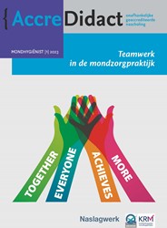 AccreDidact Teamwerk in de mondzorgpraktijk