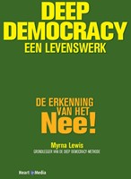 Deep Democracy, een levenswerk Deep Democracy, een levenswerk
