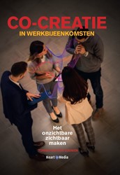 Co-creatie in werkbijeenkomsten Co-creatie in werkbijeenkomsten