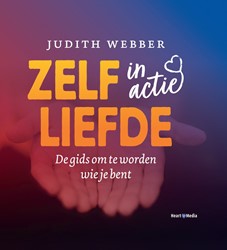 Zelfliefde in actie Zelfliefde in actie