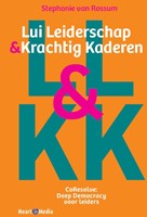 Lui leiderschap & krachtig kaderen Lui leiderschap & krachtig kaderen