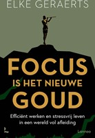 Focus is het nieuwe goud Focus is het nieuwe goud